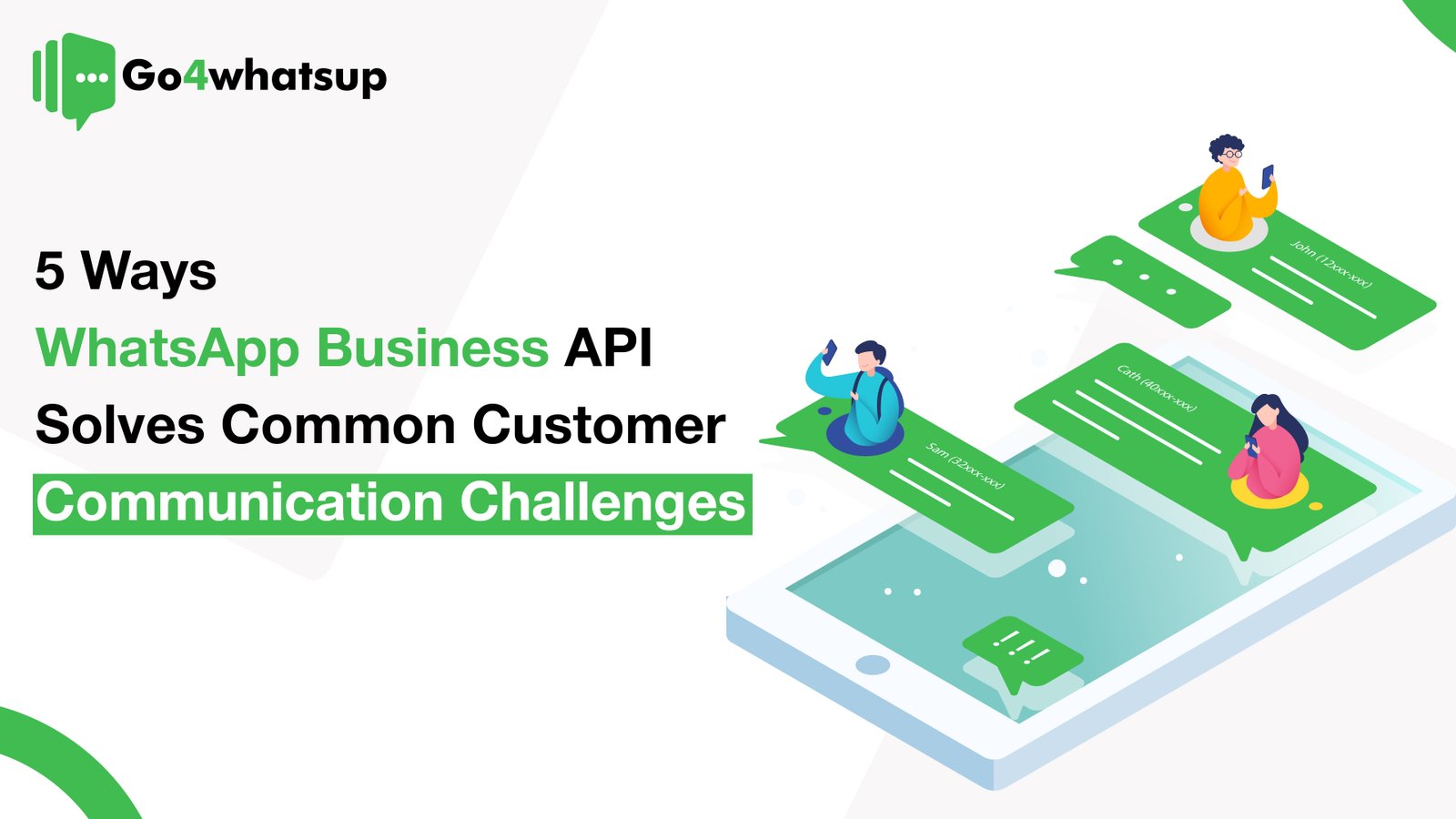 Ways-WhatsApp-Business-API-Solves-Common-Customer-Communication-Challenges