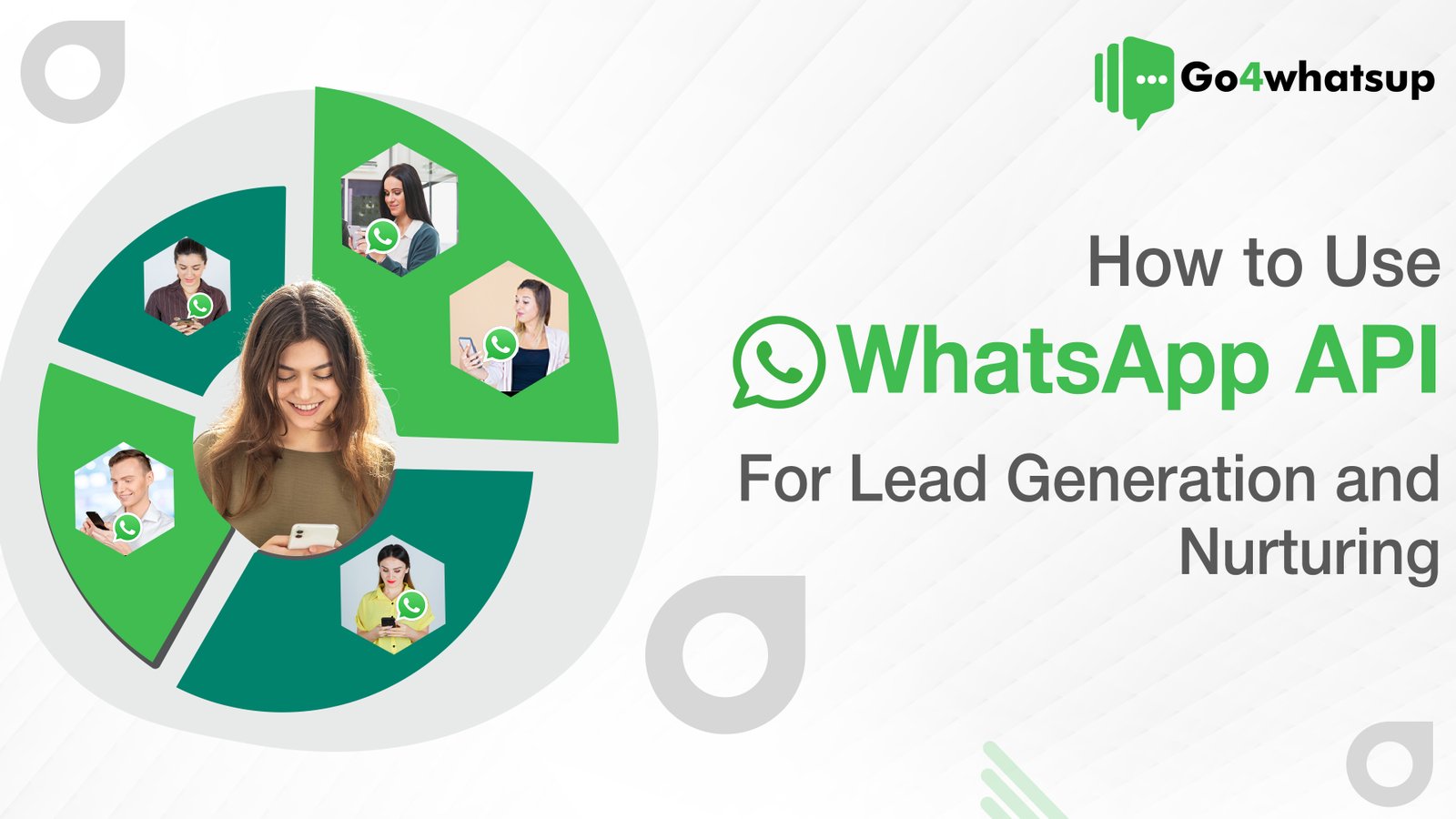 How to Use Whatsapp API For Lead Generation and Nurturing