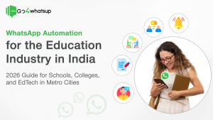 WhatsApp Automation for Education Industry